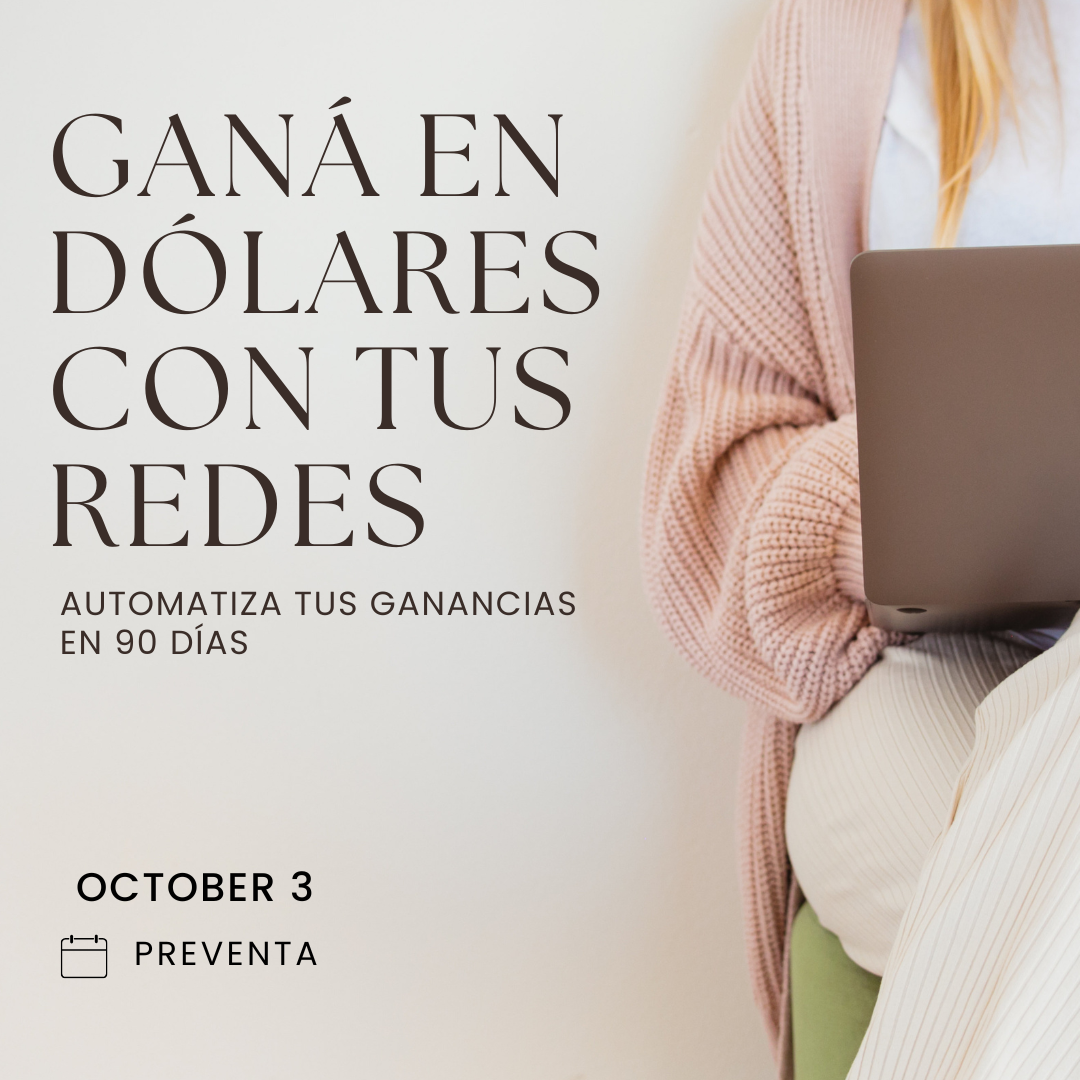 CURSO GANA EN USD CON TUS REDES SOCIALES EN 90 DIAS.